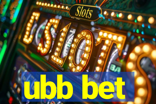 ubb bet